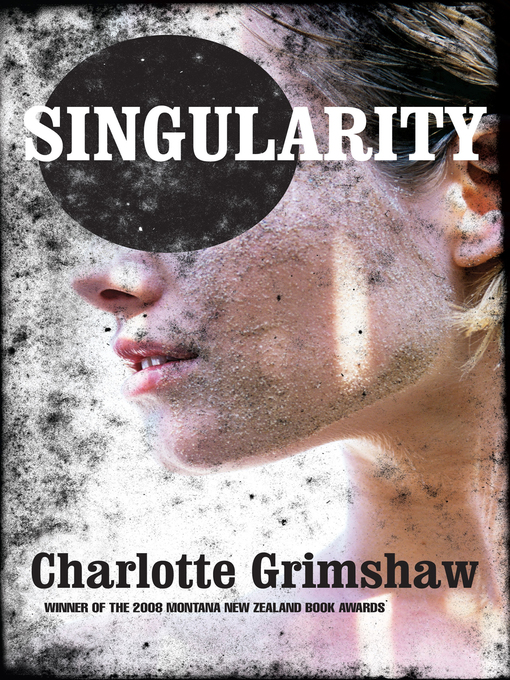 Title details for Singularity by Charlotte Grimshaw - Wait list